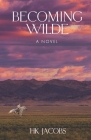 Becoming Wilde Cover Image