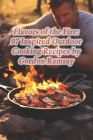 Flavors of the Fire: 97 Inspired Outdoor Cooking Recipes by Gordon Ramsay By Piquant Plateful Flavor Nook House Cover Image