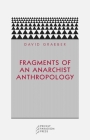 Fragments of an Anarchist Anthropology By David Graeber Cover Image