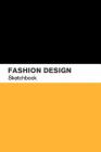 Fashion Design Sketchbook: Fashion Sketch book with lightly drawn figure templates for Fashion Designers Cover Image