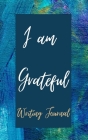 I am Grateful Writing Journal - Blue Purple Watercolor - Floral Color Interior And Sections To Write People And Places Cover Image