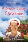 A Granite Springs Christmas: A Granite Springs Novella By Maggie Christensen Cover Image