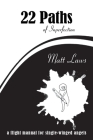 22 Paths of Inperfection By Matt Laws Cover Image