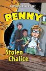 Penny and the Stolen Chalice Cover Image