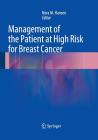 Management of the Patient at High Risk for Breast Cancer By Nora M. Hansen (Editor) Cover Image