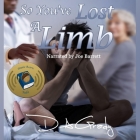 So You've Lost a Limb Cover Image