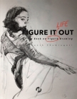 Figure It Out: A thin book on Figure Drawing By Umakanth Thumrugoti Cover Image