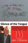 Silence of the Tongue: A Testimony of Words and Unity Cover Image