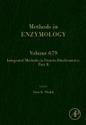 Integrated Methods in Protein Biochemistry: Part B: Volume 679 (Methods in Enzymology #679) By Arun K. Shukla (Volume Editor) Cover Image