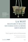 La Nuit: Imaginaire Et Realites Nocturnes Dans Le Monde Greco-Romain (Entretiens Sur L'Antiquite Classique de La Fondation Hardt #64) By A. Chaniotis (Editor) Cover Image