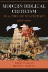 Modern Biblical Criticism as a Tool of Statecraft (1700-1900) Cover Image