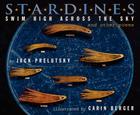 Stardines Swim High Across the Sky: and Other Poems By Jack Prelutsky, Carin Berger (Illustrator) Cover Image