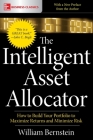 The Intelligent Asset Allocator: How to Build Your Portfolio to Maximize Returns and Minimize Risk Cover Image