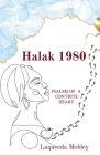 Halak 1980: Psalms of a Contrite Heart By Laqueeda Mobley Cover Image