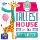 The Tallest House On The Street: Padded Storybook By IglooBooks, Leire Martín (Illustrator) Cover Image