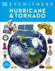 Hurricane and Tornado (DK Eyewitness) By DK Cover Image