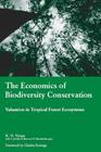 The Economics of Biodiversity Conservation: Valuation in Tropical Forest Ecosystems By K. N. Ninan Cover Image