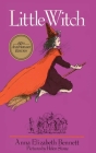 Little Witch: 60th Anniversay Edition By Anna Elizabeth Bennett, Helen Stone (Illustrator) Cover Image