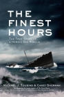 The Finest Hours (Young Readers Edition): The True Story of a Heroic Sea Rescue (True Rescue Series) By Michael J. Tougias, Casey Sherman Cover Image