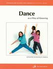 Dance: As A Way of Knowing By Jennifer Zakkai Cover Image