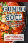 Gumbo for the Soul III: Males of Color Share Their Stories, Meditations, Affirmations, and Inspirations By Brian L. Wright (Editor), Nathaniel Bryan (Editor), Christopher J. P. Sewell (Editor) Cover Image