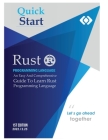 Rust Programming Language: An Easy And Comprehensive Guide To Learn Rust Programming Language Cover Image