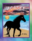 Wonder... The Gentlest Horse On The Outer Banks By Jd Wise Cover Image