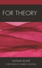For Theory: Althusser and the Politics of Time By Natalia Romé, Warren Montag (Foreword by) Cover Image