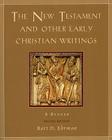 The New Testament and Other Early Christian Writings: A Reader By Bart D. Ehrman (Editor) Cover Image