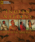 Indian Nations of North America By National Geographic Cover Image