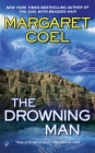 The Drowning Man (A Wind River Reservation Mystery #12) By Margaret Coel Cover Image