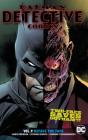 Batman: Detective Comics Vol. 9: Deface the Face By James A. Robinson, Stephen Segovia (Illustrator), Carmine Di Giandomenico (Illustrator) Cover Image