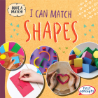 I Can Match Shapes By Beth Gottlieb Cover Image