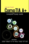 CompTIA A+: Complete Study Guide (220-901 Exam) By Moaml Mohmmed, Max Beerbohm Cover Image
