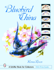 Bluebird China (Schiffer Book for Collectors) By Kenna Rosen Cover Image