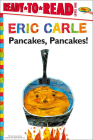 Pancakes, Pancakes! (World of Eric Carle) By Eric Carle Cover Image