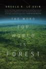 The Word for World is Forest By Ursula K. Le Guin Cover Image
