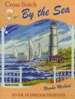 Cross Stitch by the Sea By Ursula Michael Cover Image