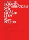 Kenneth Frampton: Conversations with Daniel Talesnik  Cover Image