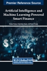 Artificial Intelligence and Machine Learning-Powered Smart Finance Cover Image
