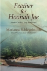 Feather for Hoonah Joe By Marianne Schlegelmilch Cover Image