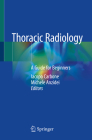 Thoracic Radiology: A Guide for Beginners Cover Image