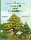 Blessed and Beautiful: Psalm 1 (with Psalm 121) Cover Image