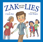 Zak and His Little Lies By J. Samia Mair, Omar Burgess (Illustrator) Cover Image