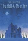 The Half-a-Moon Inn By Paul Fleischman, Kathryn Jacobi (Illustrator) Cover Image
