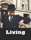 Living: Screenplay By Stephen Provost Cover Image