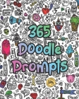 365 Doodle Prompts: Everyday Things to Draw and Sketch, use your creativity with a years worth of drawing ideas for doodling, sketching an Cover Image