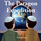 The Paragon Expedition for Kids By Susan Wasserman Cover Image