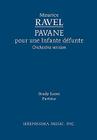 Pavane pour une Infante défunte, Orchestra version - Study score By Maurice Ravel, Carl Simpson (Editor) Cover Image