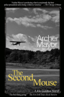 The Second Mouse (Joe Gunther Mysteries #17) By Archer Mayor Cover Image